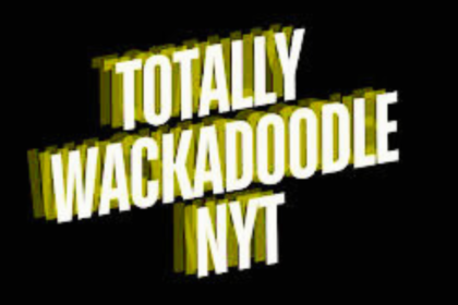Totally Wackadoodle NYT
